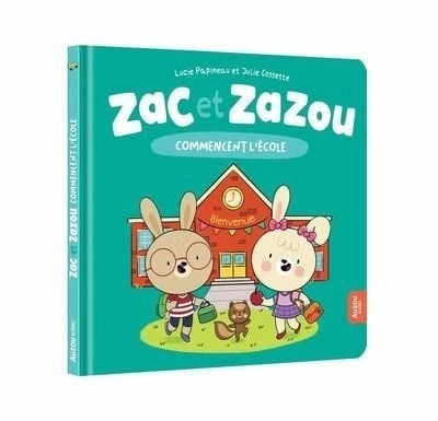 Livre -  Zac Et Zazou Commencent L’école