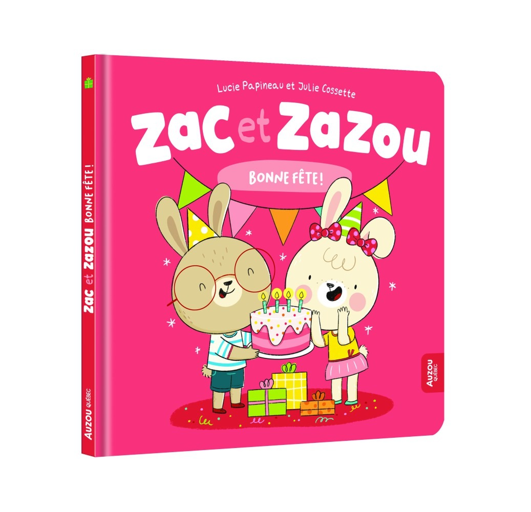 Livre -  Zac et Zazou Bonne fête
