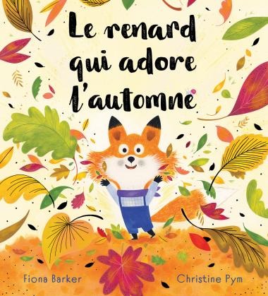 Livre - Le renard qui adore l’automne