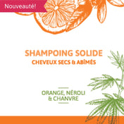Shampoing solide - Pour cheveux secs abîmés, Orange- Néroli & Chanvre