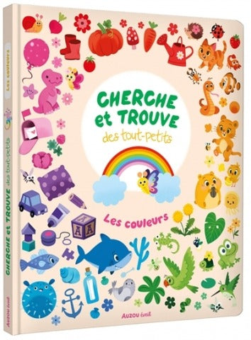 Livre - Cherche et trouve des tout-petits : Les couleurs