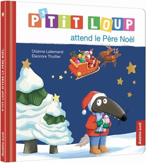 Livre -   P'tit Loup attend le Père Noël