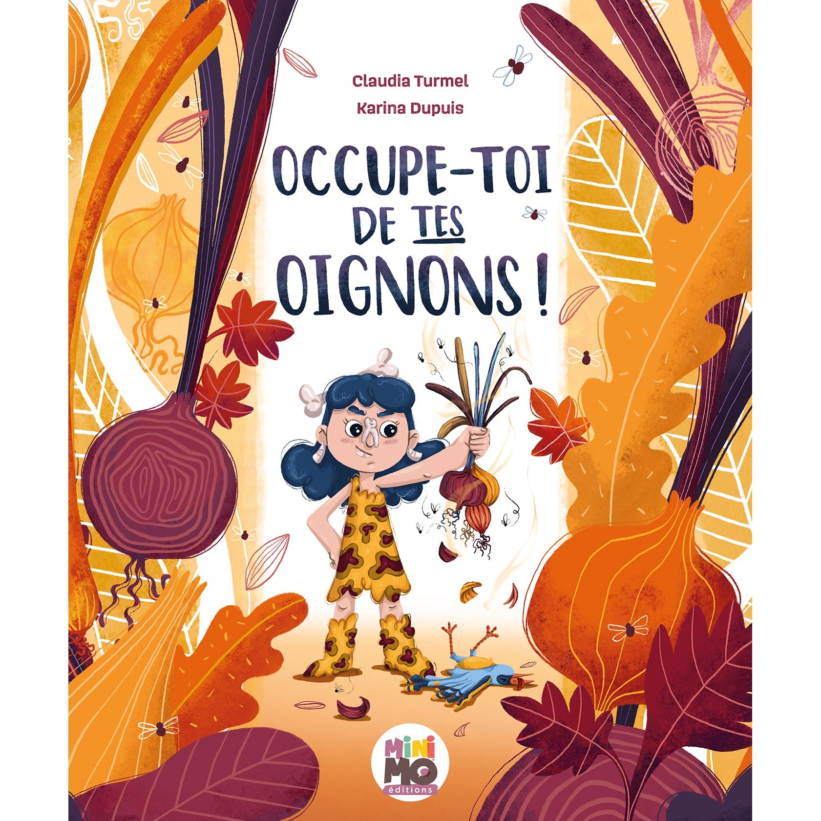 Livre - Occupe-toi de tes oignons