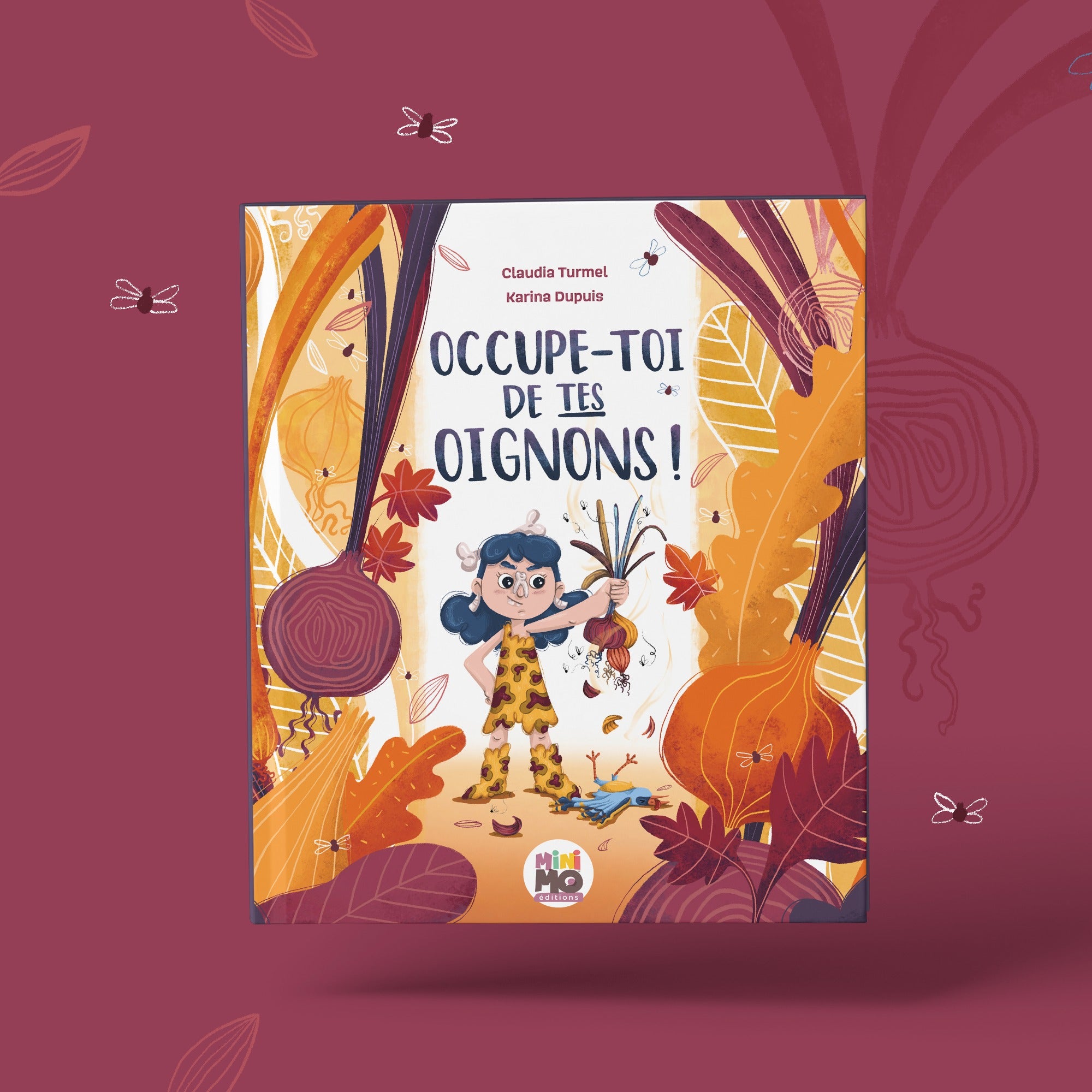 Livre - Occupe-toi de tes oignons