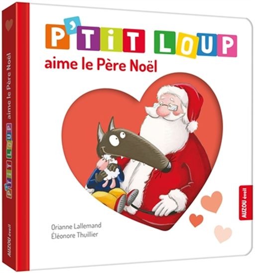 Livre -   P'tit Loup aime le Père Noël