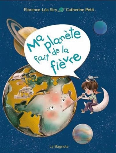 Livre - Ma planète fait de la fièvre