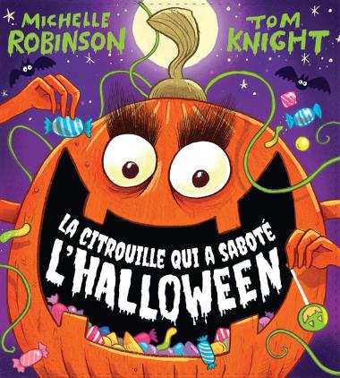 Livre - La citrouille qui a saboté l’Halloween