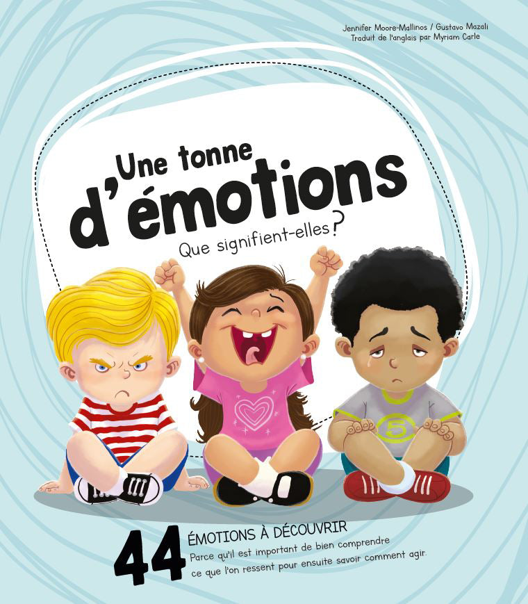 UNE TONNE D'ÉMOTIONS- LA COLLECTION POUR BIEN GRANDIR
