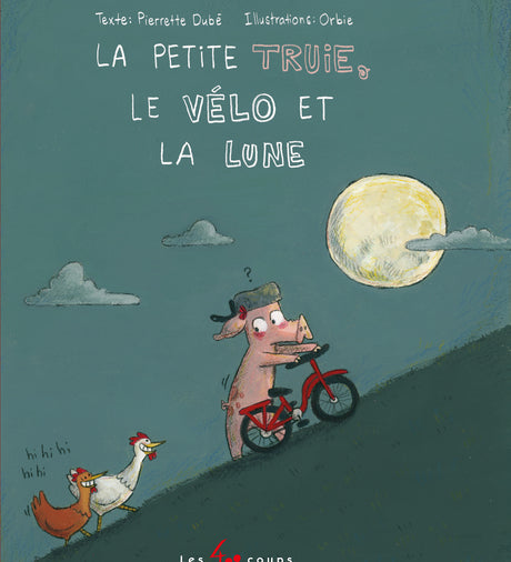 Petite truie, le vélo et la lune
