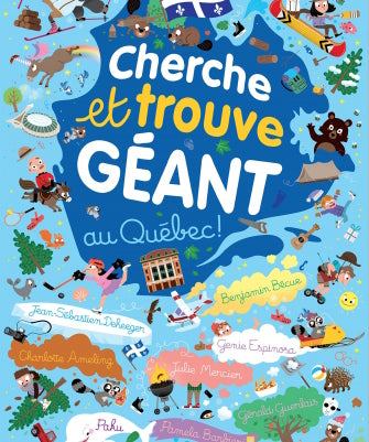 CHERCHE ET TROUVE GEANT du Québec