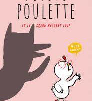 Petite Poulette et le grand méchant loup