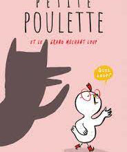 Petite Poulette et le grand méchant loup