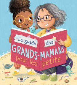 Le guide des grands-mamans pour les petits