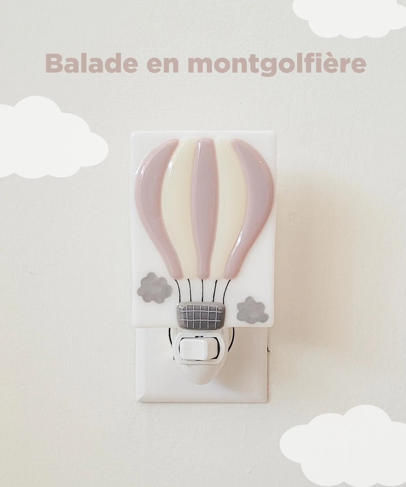 VEILLEUSE - BALADE EN MONTGOLFIÈRE - ROSE ANTIQUE